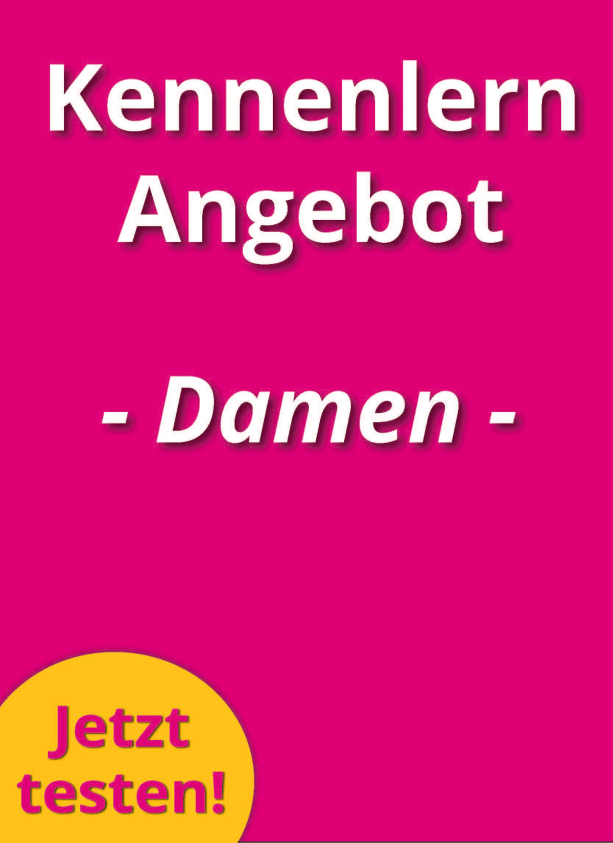 Kennenlernangebot Damen
